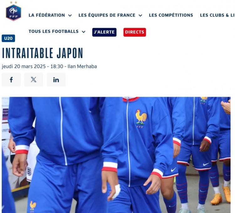 法國U20在熱身賽1-3日本U20，法國足協(xié)官網(wǎng)稱日本隊“勢不可擋”